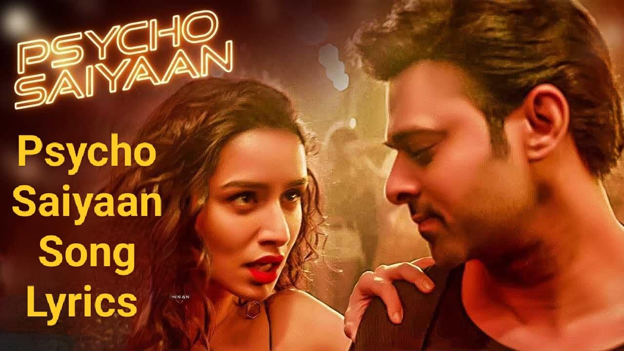Psycho Saiyaan Song Lyrics 2019