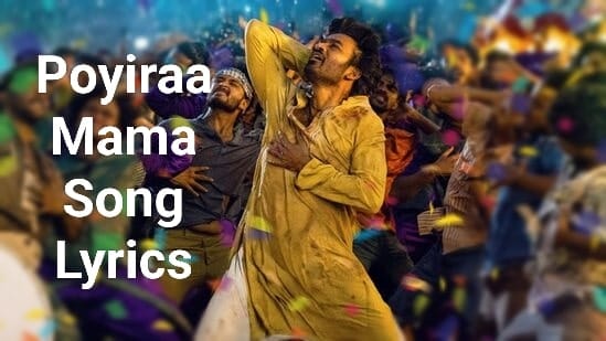 Poyiraa Mama Song Lyrics